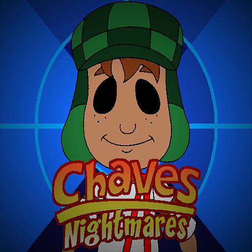 Chaves Nightmares